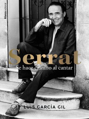 cover image of Serrat. Se hace camino al cantar